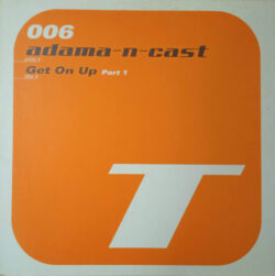 Adama-N-Cast – Get On Up Part 1 (Vinyl,2001)