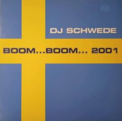 DJ Schwede – Boom... Boom... 2001 (Vinyl,2001)
