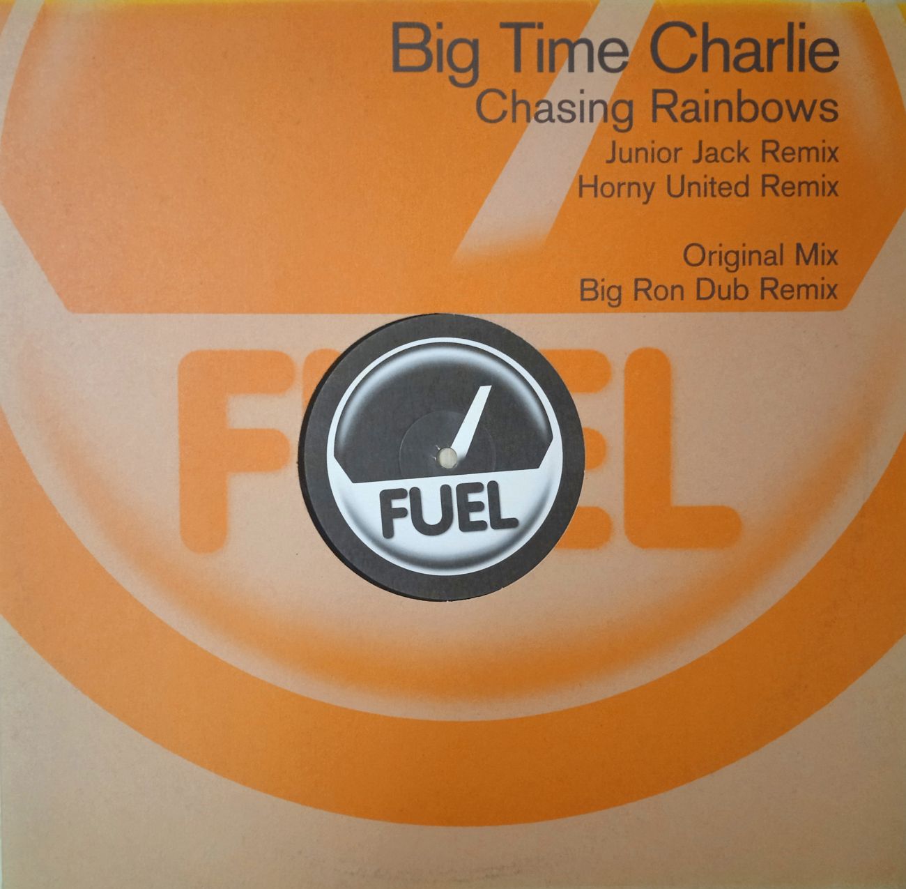 Big Time Charlie – Chasing Rainbows (Vinyl,2001)