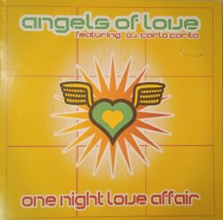 Angels Of Love Feat. D.J. Carlo Carita – One Night Love Affair (Vinyl,2000)