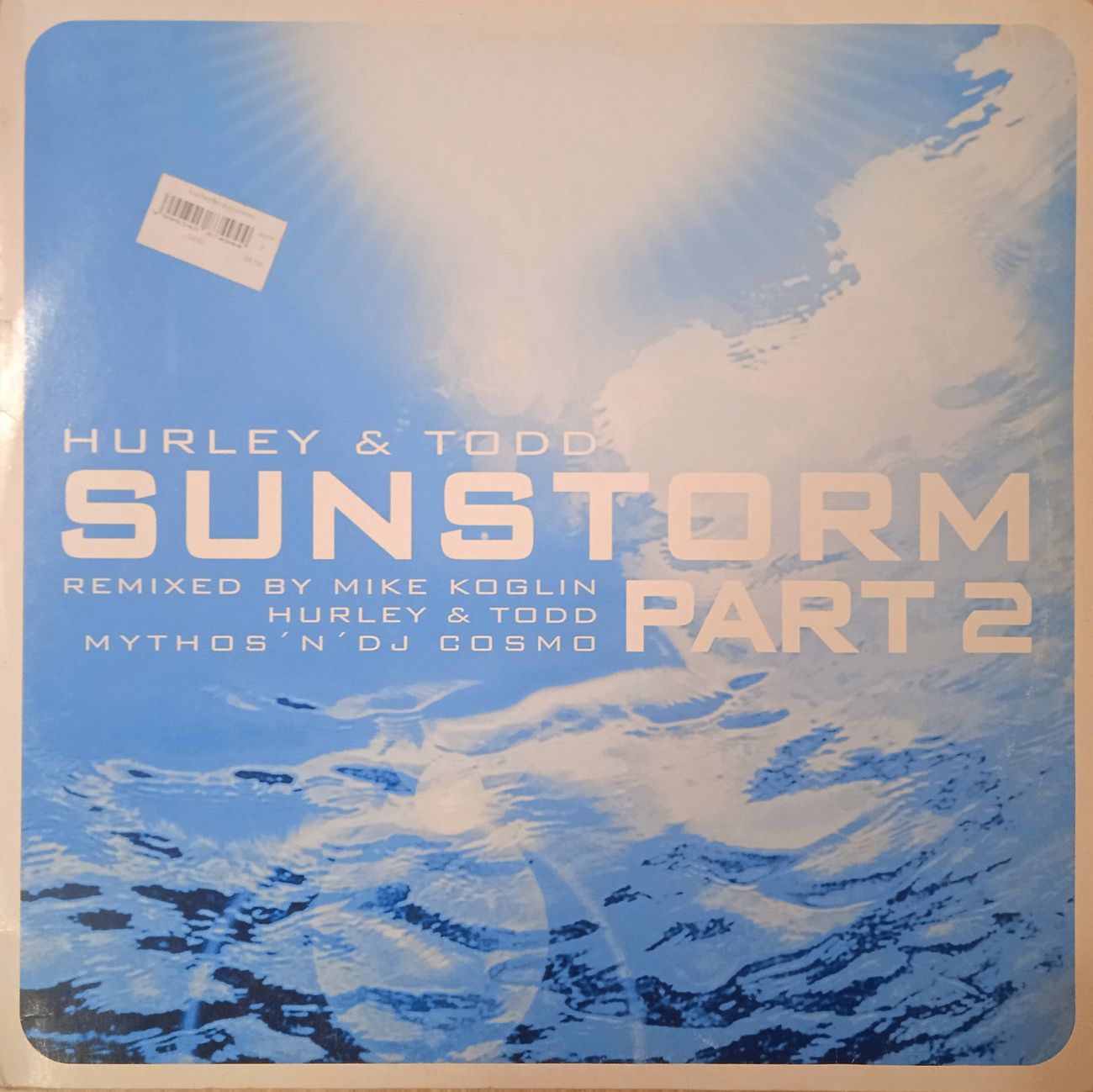 Hurley & Todd – Sunstorm "Part 2" (Vinyl,2000)