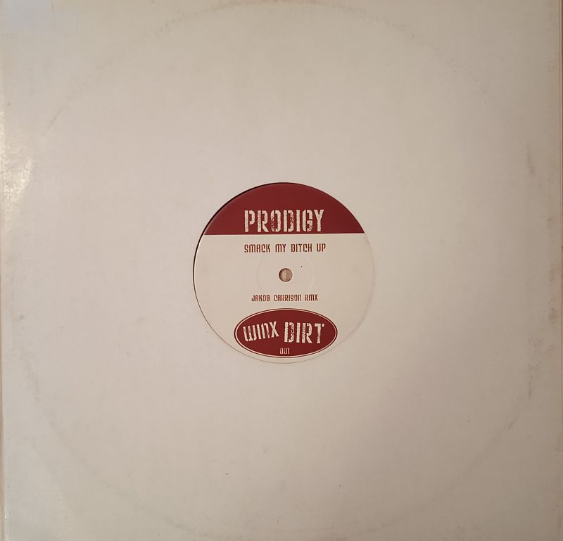 Prodigy – Smack My Bitch Up (Jakob Carrison Rmx) (Vinyl,2007)