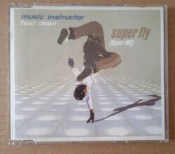 Music Instructor Feat. Dean – Super Fly (Upper MC) (Maxi CD,2000)