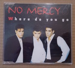No Mercy – Where Do You Go (Maxi CD,1996)