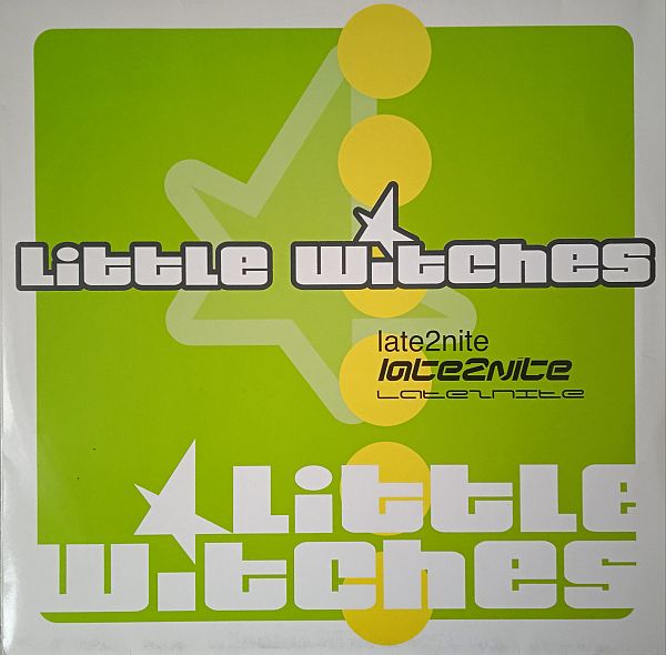 Little Witches – Late2nite (Vinyl,2003)
