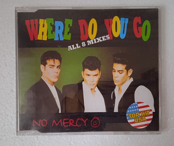 No Mercy – Where Do You Go - All 8 Mixes (Maxi CD,1996)