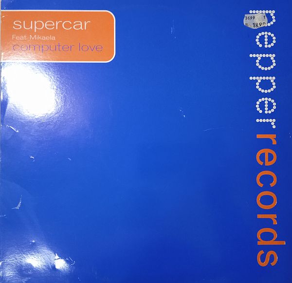 Supercar Feat. Mikaela – Computer Love (Vinyl,1999)