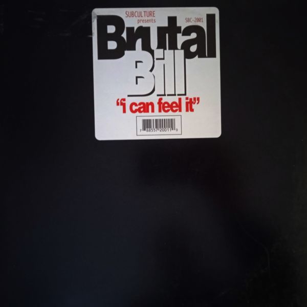 Brutal Bill – I Can Feel It (Vinyl,1998)