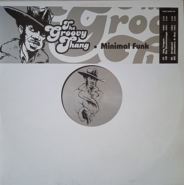 Minimal Funk – The Groovy Thang (Vinyl,2000)