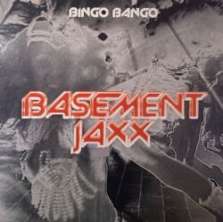 Basement Jaxx – Bingo Bango (Vinyl,2000)