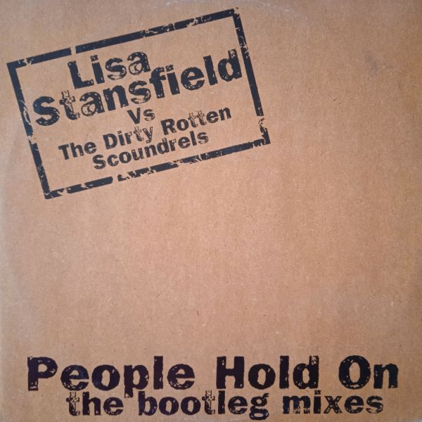 Lisa Stansfield vs The Dirty Rotten Scoundrels – People Hold On (The Bootleg Mixes) (Vinyl,1997)
