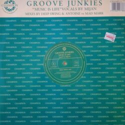 Groove Junkies – Music Is Life (Vinyl,2000)