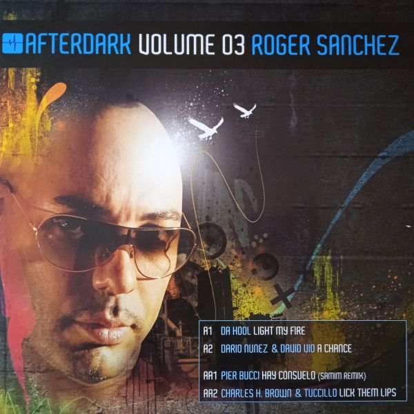 Válogatás - Roger Sanchez – Afterdark Volume 03 (Vinyl,2007)
