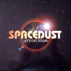 Spacedust – Let's Get Down (Vinyl,1999)