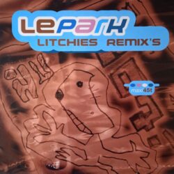 Le Park – Litchies (Remixes) (Vinyl,1993)